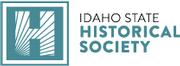 Idaho State Historical Society Idaho State Historical Society