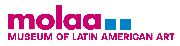 Museum of Latin American Art Museum of Latin American Art