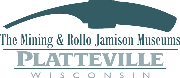 The Mining & Rollo Jamison Museums | City of Platteville The Mining & Rollo Jamison Museums | City of Platteville