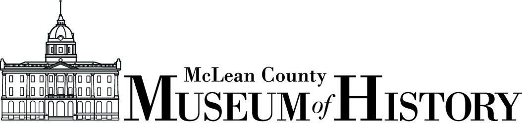 McLean County Museum of History McLean County Museum of History
