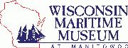 Wisconsin Maritime Museum Wisconsin Maritime Museum
