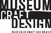 Museum of Craft and Design Museum of Craft and Design