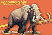 Mammoth Site of Hot Springs, SD Inc. Mammoth Site of Hot Springs, SD Inc.